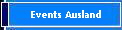 Events Ausland