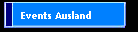 Events Ausland